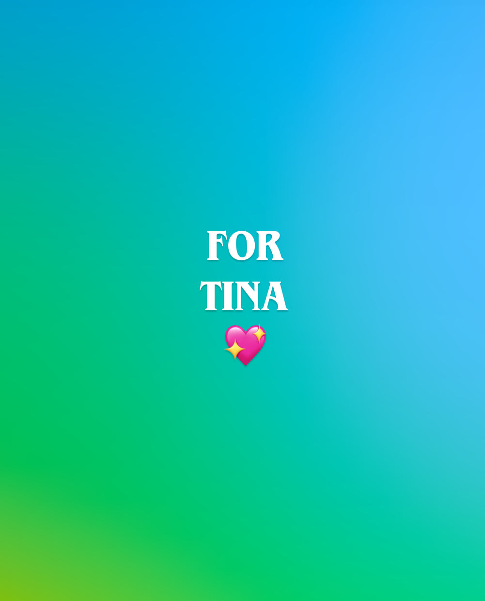 For Tina